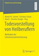 Christine Dunger, Martin W. Schnell, Christian Schulz-Quach - Todesvorstellung von Heilberuflern