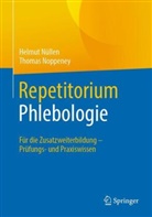 Thomas Noppeney, Helmut Nüllen - Repetitorium Phlebologie