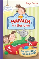 Katja Alves, Jutta Wetzel - Mafalda mittendrin - Ein Königreich für eine Katze