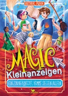 Esther Kuhn, Kristina Kister - Magic Kleinanzeigen - Ein Zauberrätsel kommt selten allein