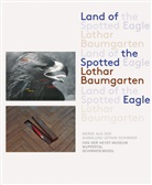 Lothar Baumgarten, Roland u a Mönig, Anna Storm - Land of the Spotted Eagle