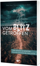 Dieter Hesse, Hartmut Jaeger, Thomas Kleine - Vom Blitz getroffen