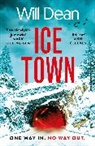 Will Dean, Dean Will - Ice Town