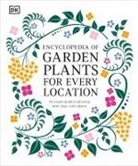 DK - Encyclopedia of Garden Plants for Every Location