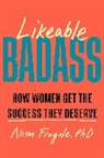 Alison Fragale - Likeable Badass