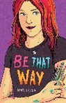 Hope Larson - Be That Way