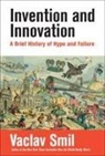 Vaclav Smil, Smil Vaclav - Invention and Innovation