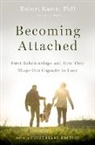 Karen, Robert Karen - Becoming Attached