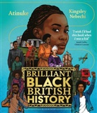 Atinuke, Kingsley Nebechi - Brilliant Black British History