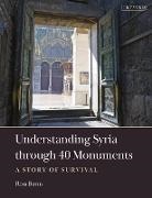 Ross Burns, Burns Ross - Understanding Syria through 40 Monuments