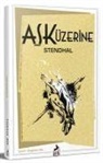 Stendhal - Ask Üzerine
