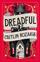 Caitlin Rozakis - Dreadful
