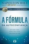 Napoleon Hill - A fórmula da autoconfiança