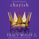 Tracy Wolff, Heather Costa, Liam Price - Cherish (Audio book)