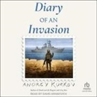 Andrey Kurkov, David Aranovich - Diary of an Invasion (Audio book)