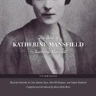 Katherine Mansfield, Alison Belle Bews, Gabrielle De Cuir, Eyre, Nan Mcnamara, Stefan Rudnicki... - The Best of Katherine Mansfield (Hörbuch)