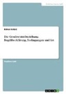 Rabea Hotaki - Die Geschwisterbeziehung. Begriffserklärung, Bedingungen und Art