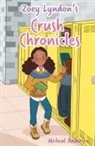 Micheal Anderson - Zoey Lyndon's Crush Chronicles
