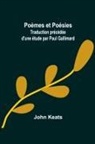 John Keats - Poèmes et Poésies; Traduction précédée d'une étude par Paul Gallimard