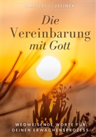 Nahizji I Jelinek, Nahizji I. Jelinek - Die Vereinbarung mit Gott