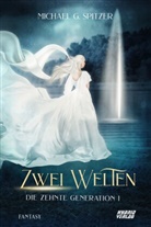 Michael G Spitzer, Michael G. Spitzer - Zwei Welten