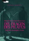 Raoul Kneucker, Manfried Welan - Hans Kelsen zitiert den Prozess Jesu: Die Fragen des Pilatus