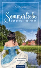 Frank Pergande - Sommerliebe auf Schloss Bothmer