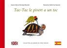 Alain Branchet, Véronique Branchet - Tac-Tac le pivert a un Toc