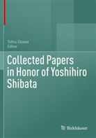 Tohru Ozawa - Collected Papers in Honor of Yoshihiro Shibata