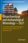 Maksim N. Ankushev, Natalia N. Ankusheva, Polina S. Ankusheva, Igor V. Chechushkov, Andrey V. Epimakhov, Igor V Chechushkov... - Geoarchaeology and Archaeological Mineralogy-2021