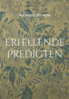 Michael Pflaum - Erhellende Predigten