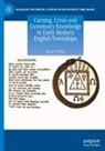 Karen O'Brien - Cursing, Crisis and Customary Knowledge in Early Modern English Townships