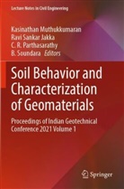 Ravi Sankar Jakka, Kasinathan Muthukkumaran, C. R. Parthasarathy, C R Parthasarathy et al, Ravi Sankar Jakka, B. Soundara - Soil Behavior and Characterization of Geomaterials