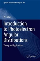 V T Davis, V. T. Davis - Introduction to Photoelectron Angular Distributions
