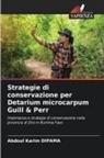 Abdoul Karim Dipama - Strategie di conservazione per Detarium microcarpum Guill & Perr