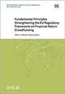 Irofili Kyriaki Pechlivanidi, Kern Alexander, Danny Busch, Aline Darbellay - Fundamental Principles Strengthening the EU Regulatory Framework on Financial Return Crowdfunding