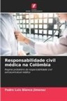 Pedro Luis Blanco Jimenez - Responsabilidade civil médica na Colômbia