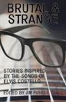 Jim Fusilli - Brutal & Strange