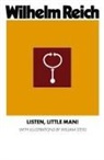 Wilhelm Reich - Listen, Little Man!