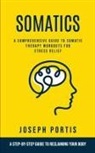 Joseph Portis - Somatics