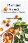 Rasmus Larssen Alsaker - Maintenir la santé (anciennement Santé et efficacité)