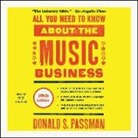 Donald S Passman, Fred Sanders - All You Need to Know about the Music Business, 10th Edition (Audiolibro)