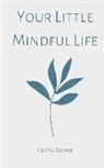 Greta Rudak - Your Little Mindful Life