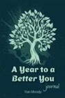 Van Moody - A Year to a Better You Journal