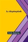 Emile Gaboriau - La dégringolade