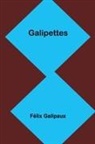 Félix Galipaux - Galipettes