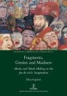 Elisa Segnini - Fragments, Genius and Madness