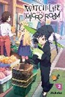 Akitaka, Akitaka Akitaka, Abby Lehrke - Witch Life in a Micro Room, Vol. 2