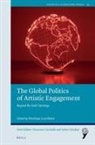 Pénélope Larzillière - The Global Politics of Artistic Engagement
