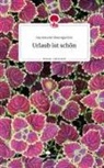 Annemarie Baumgarten - Urlaub ist schön. Life is a Story - story.one